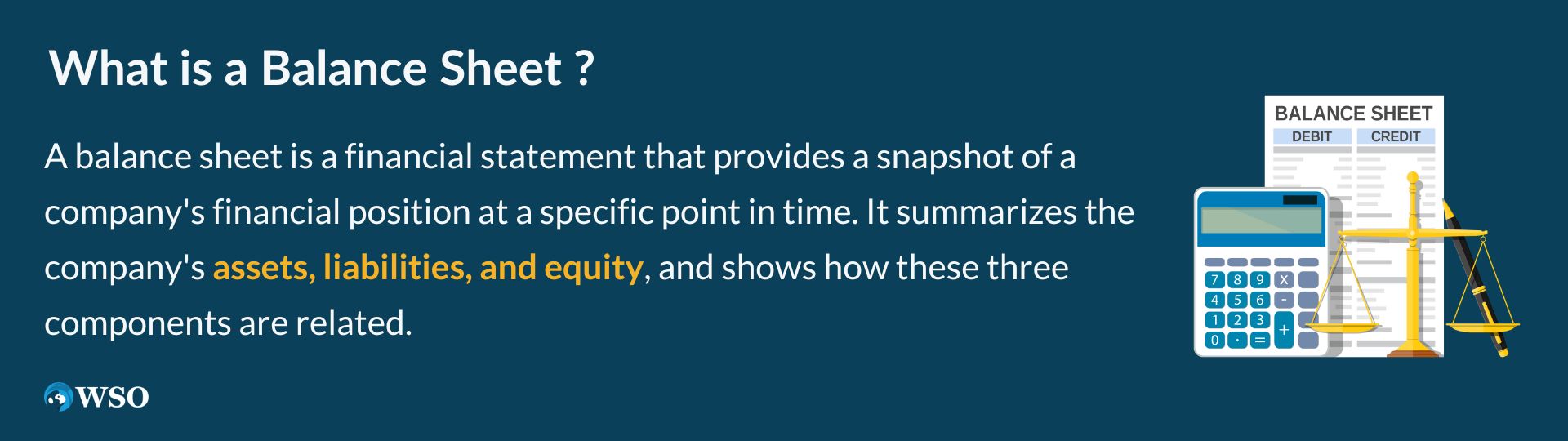 What is a Balance Sheet ?